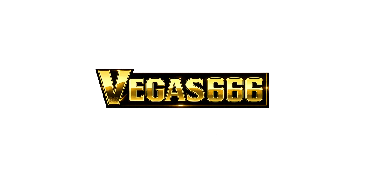 VEGAS666 เว็บตรง สล็อต บาคาร่า คาสิโนสด แทงบอล